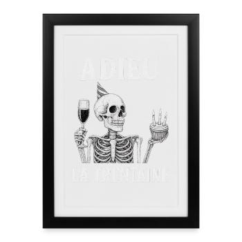 Goodbye Thirty Skeleton Birthday - Framed poster (27 × 37 cm) - black - Front
