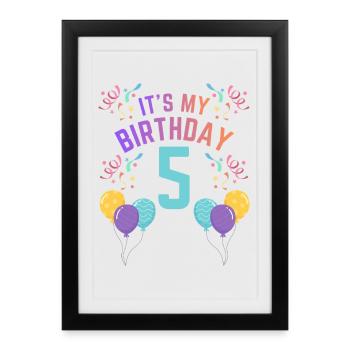 5 ans fille C’est mon anniversaire Enfants Anniversaire - Affiche encadrée (27 × 37 cm) - noir - Devant