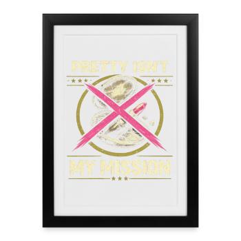 Être jolie comme soldat n’est pas ma mission - Affiche encadrée (27 × 37 cm) - noir - Devant
