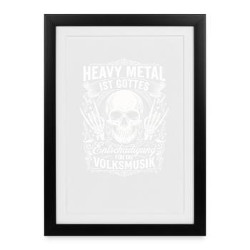 Heavy Metal Gottes Entschädigung Volksmusik Design - Gerahmtes Poster (27 × 37 cm) - Schwarz - Vorne