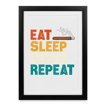 Eat Sleep Cigar Repeat Tea - Framed poster (27 × 37 cm) - black - Front