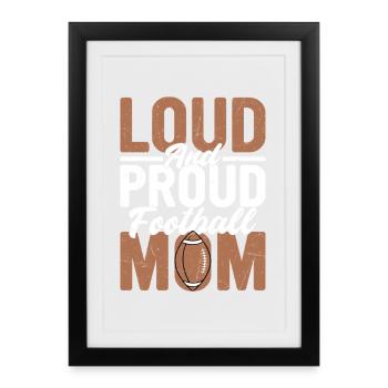 Fan de la saison des mamans de football bruyante et fière - Affiche encadrée (27 × 37 cm) - noir - Devant