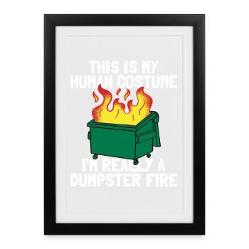 Funny that this is my human costume garbage tone - Framed poster (27 × 37 cm) - black - Front