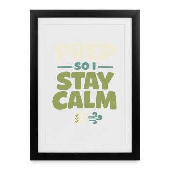 Calmness beats panic, lifestyle, - Framed poster (27 × 37 cm) - black - Front