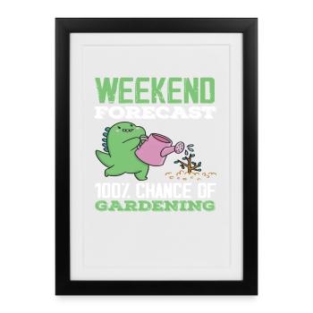 Weekend forecast gardening gardeners - Framed poster (27 × 37 cm) - black - Front