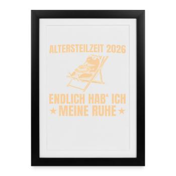 Partial retirement 2026 Finally I have my peace - Framed poster (27 × 37 cm) - black - Front