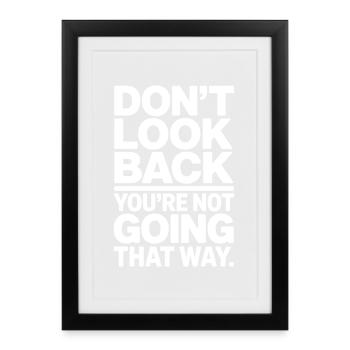 Don't Look Back You Not Going That Way Motivation - Framed poster (27 × 37 cm) - black - Front