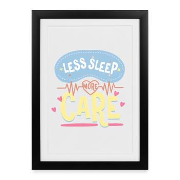 Caregiver Caregiver Elderly Care Less Sleep More Care - Framed poster (27 × 37 cm) - black - Front