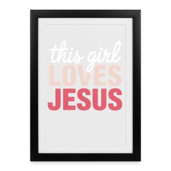 Cette fille aime Jésus - Affiche encadrée (27 × 37 cm) - noir - Devant