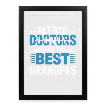 Médecins retraités : les meilleurs grands-pères - Affiche encadrée (27 × 37 cm) - noir - Devant