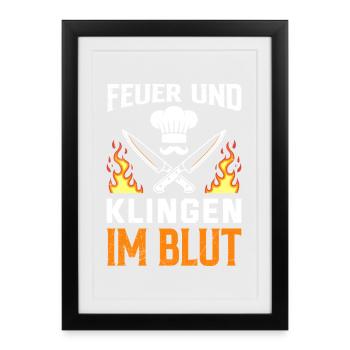 Gastronomy FIRE AND BLADES IN THE BLOOD Fun - Framed poster (27 × 37 cm) - black - Front