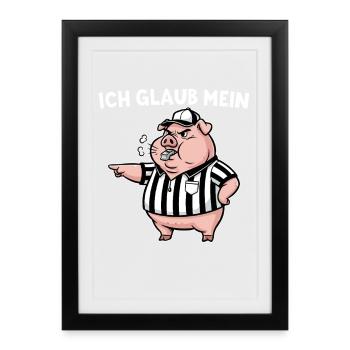 Referee My Pig Whistles - Referee - Framed poster (27 × 37 cm) - black - Front