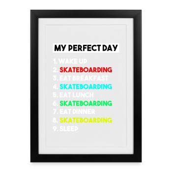 My Perfect Day Skateboarding Routine Design - Framed poster (27 × 37 cm) - black - Front