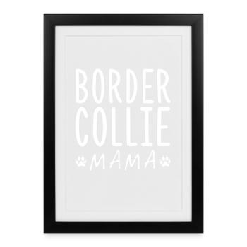 Silhouette de la Border Collie Mama Meilleure Maman de Chien - Affiche encadrée (27 × 37 cm) - noir - Devant