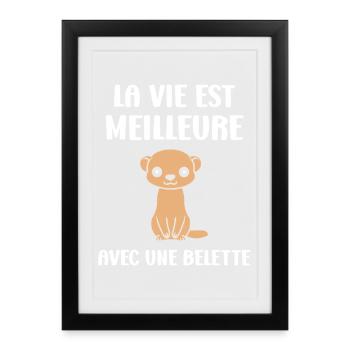 Better life with a weasel - Framed poster (27 × 37 cm) - black - Front