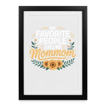 Meine Lieblingsmenschen nennen mich Mama - Gerahmtes Poster (27 × 37 cm) - Schwarz - Vorne