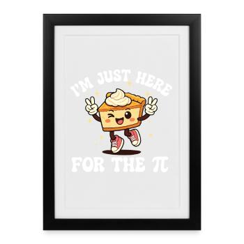 Juste ici pour le mème mathématique de la Pi Funny Pi Day - Affiche encadrée (27 × 37 cm) - noir - Devant