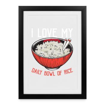 Love Daily Rice Bowl Food Culture - Framed poster (27 × 37 cm) - black - Front