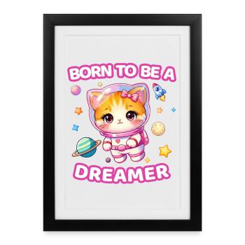 Née pour être une chaton astronaute rêveuse - Femelle - Affiche encadrée (27 × 37 cm) - noir - Devant
