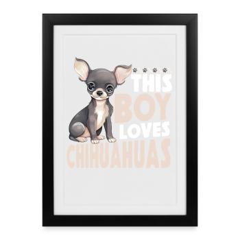 Chihuahua Chihuahueño Boy This Boy - Framed poster (27 × 37 cm) - black - Front