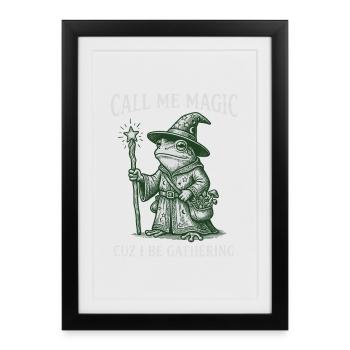 Call me Magic cuz I be Gathering – Frog Wizard - Framed poster (27 × 37 cm) - black - Front