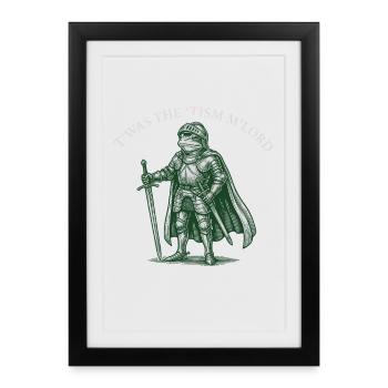 T’WAS THE 'TISM, MON SEIGNEUR – Fier Chevalier Grenouille - Affiche encadrée (27 × 37 cm) - noir - Devant