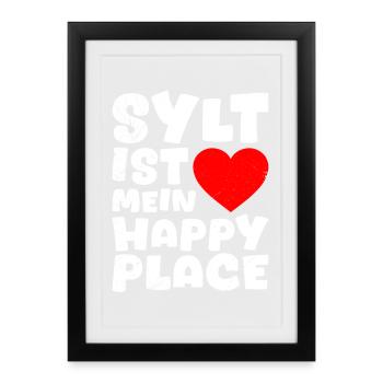 SYLT EST MON ENDROIT HEUREUX Drôle - Affiche encadrée (27 × 37 cm) - noir - Devant