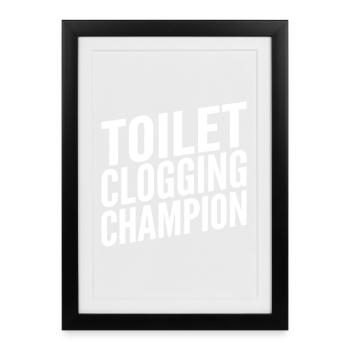 Champion du Bouchon des Toilettes Slogan Drôle - Affiche encadrée (27 × 37 cm) - noir - Devant