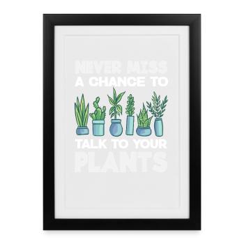 Talk to your plant lover Plants - Framed poster (27 × 37 cm) - black - Front