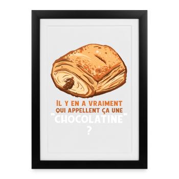 Humour Chocolatine Pain au Chocolat Breakfast - Framed poster (27 × 37 cm) - black - Front