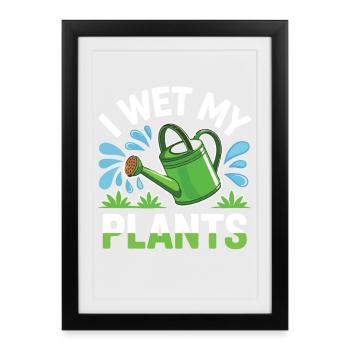Humour du jardin de « je mouille mes plantes » - Affiche encadrée (27 × 37 cm) - noir - Devant