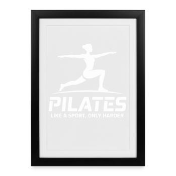 Pilates comme le sport – plus difficile - Affiche encadrée (27 × 37 cm) - noir - Devant