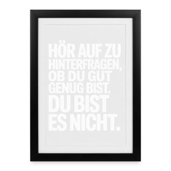 Stop questioning if you're good enough - Framed poster (27 × 37 cm) - black - Front