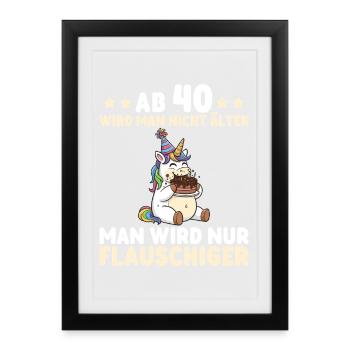 Licorne pour les 40 ans – On devient encore plus duveteux - Affiche encadrée (27 × 37 cm) - noir - Devant