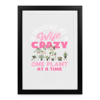 Rendre folle ma femme amoureuse des plantes - Affiche encadrée (27 × 37 cm) - noir - Devant