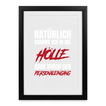 Naturellement en enfer – Entrée du personnel - Affiche encadrée (27 × 37 cm) - noir - Devant