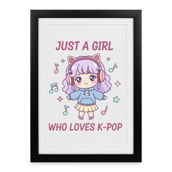Juste une fille qui aime le K-pop, la musique coréenne mignonne - Affiche encadrée (27 × 37 cm) - noir - Devant