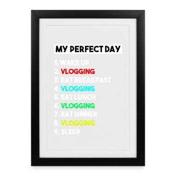 My Perfect Day Vlogging Schedule Creator Art - Framed poster (27 × 37 cm) - black - Front
