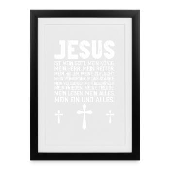 Jésus est mon Dieu, mon roi, mon seigneur - Affiche encadrée (27 × 37 cm) - noir - Devant