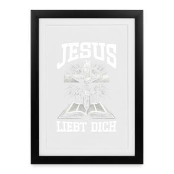Jesus Loves You Christian Catholic Believer - Framed poster (27 × 37 cm) - black - Front