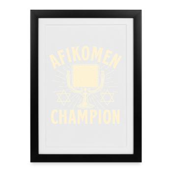 Afikomen Champion Jewish Passover Seder Winner - Framed poster (27 × 37 cm) - black - Front