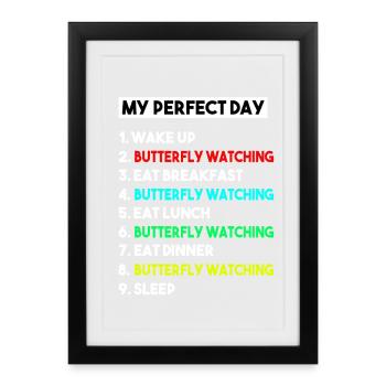Butterfly Watching My Perfect Day Funny Hobby - Framed poster (27 × 37 cm) - black - Front