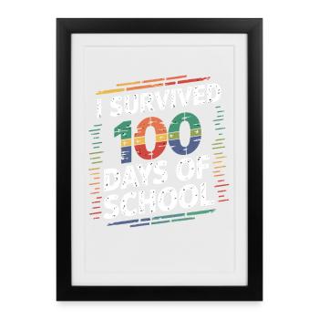 J’ai survécu à 100 jours d’école - Affiche encadrée (27 × 37 cm) - noir - Devant