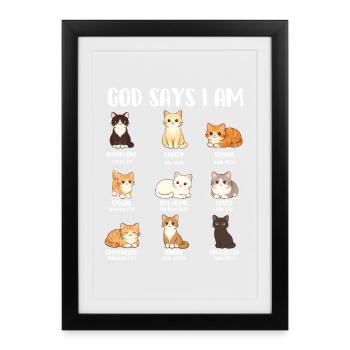 Dieu dit que je suis la foi chrétienne Bible amoureuse des chats - Affiche encadrée (27 × 37 cm) - noir - Devant