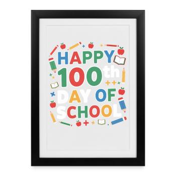 Joyeux 100e jour d’école – une école colorée - Affiche encadrée (27 × 37 cm) - noir - Devant