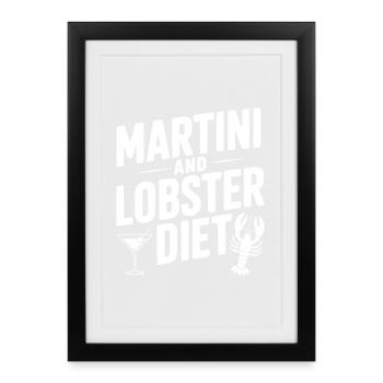 Martini and Lobster Diet - Framed poster (27 × 37 cm) - black - Front