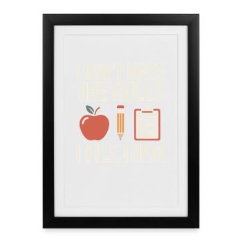 Funny Secretary Saying Don't Make Rules File Them - Framed poster (27 × 37 cm) - black - Front