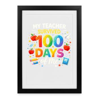 My teacher survives 100 days - Framed poster (27 × 37 cm) - black - Front