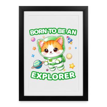 Born to Be an explorer Neutral Astronaut Kitten 1 - Framed poster (27 × 37 cm) - black - Front