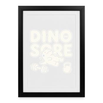 Dino Sore Drôle de jeu de mots sur l’entraînement de gym - Affiche encadrée (27 × 37 cm) - noir - Devant